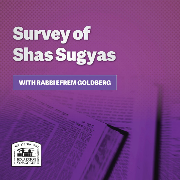 Survey of Shas Sugyas